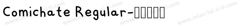 Comichate Regular字体转换